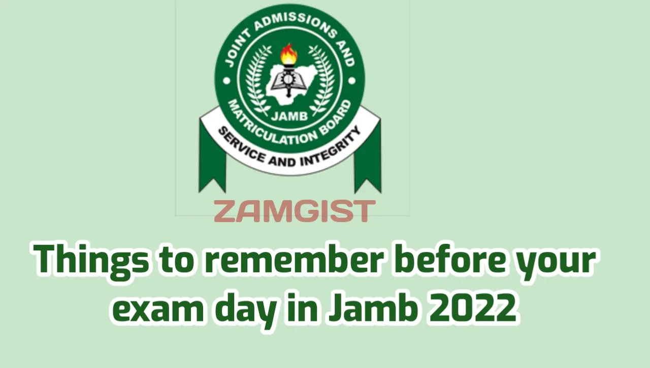 Things To Remember Before Your Exam Day In Jamb 2023