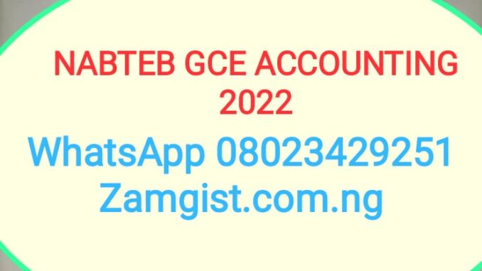 Nabteb GCE Financial Accounting 2022 Questions And Answers