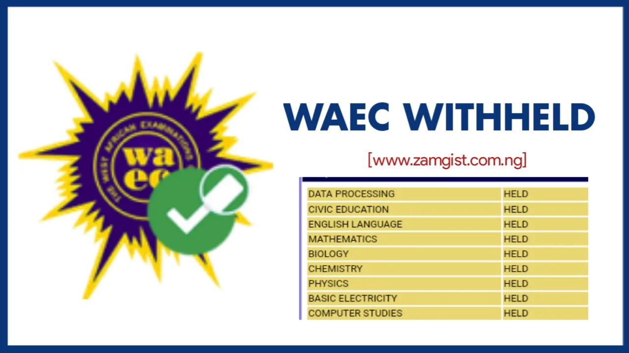 When Will WAEC Release Held Results for 2023?