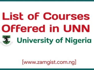 List of Courses Offered in UNN And Their Cut off Mark